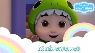 Ca khúc Đã đến giờ đi ngủ