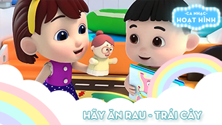 Ca khúc Hãy ăn rau - trái cây