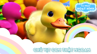 Ca khúc Chú vịt con thật ngoan