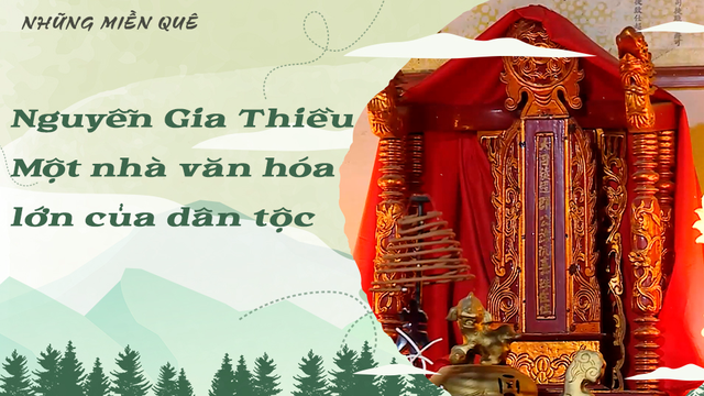 Nguyễn Gia Thiều - Một nhà văn hóa lớn của dân tộc