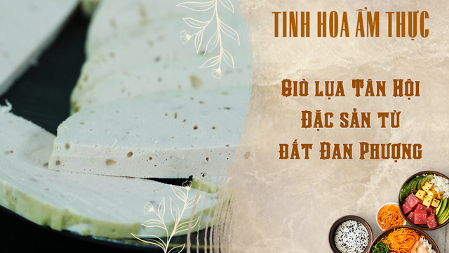 Giò lụa Tân Hội - Đặc sản từ đất Đan Phượng