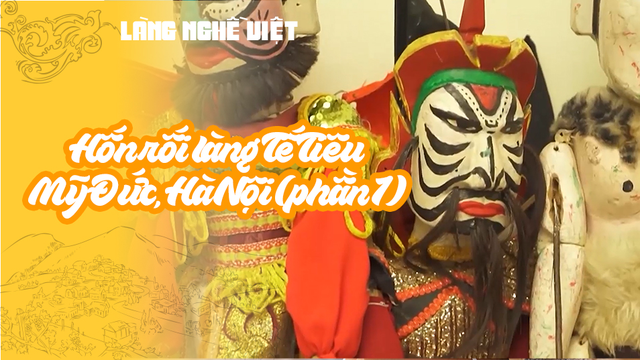 Hốn rối làng Tế Tiêu - Mỹ Đức, Hà Nội (phần 1)