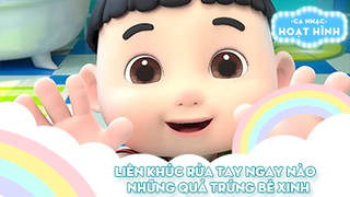 Liên khúc Rửa tay ngay nào và Những quả trứng bé xinh