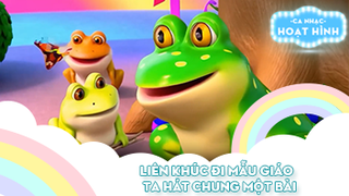 Liên khúc Đi mẫu giáo và Ta hát chung một bài