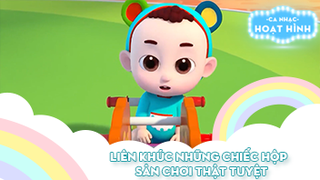 Liên khúc Những chiếc hộp và Sân chơi thật tuyệt