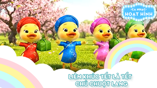 Liên khúc Tết là tết và Chú chuột lang