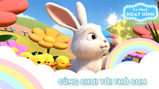 Ca khúc Cùng chơi với thỏ con