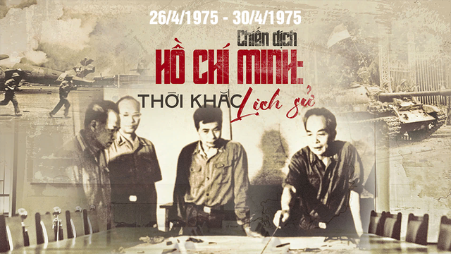 Chiến Dịch Hồ Chí Minh 26/4/1975 - 30/4/1975
