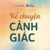 Kể Chuyện Cảnh Giác