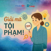 Giải Mã Tội Phạm