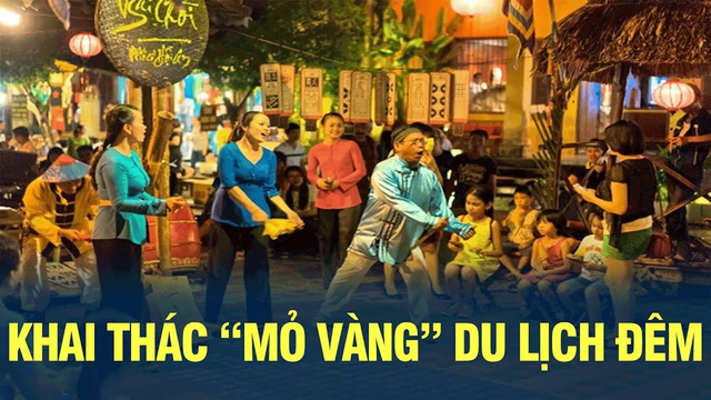 Khai thác 'mỏ vàng' du lịch đêm