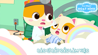 Ca khúc Bác sĩ bắt đầu làm việc