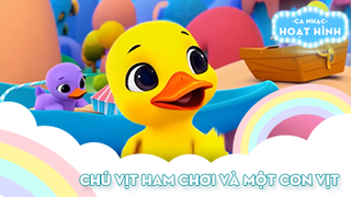 Liên khúc Chú vịt ham chơi và Một con vịt