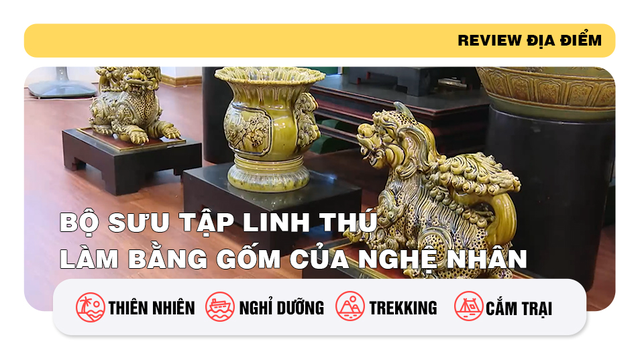 Bộ sưu tập linh thú làm bằng gốm của nghệ nhân