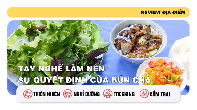 Tay nghề làm nên sự quyết định của bún chả