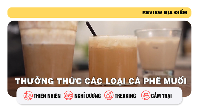 Thưởng thức các loại cà phê muối