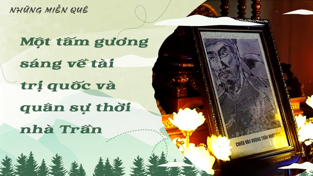 Một tấm gương sáng về tài trị quốc và quân sự thời nhà Trần