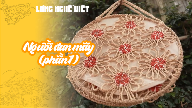 Người đan mây (phần 1)