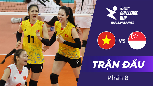 Trận đấu - Việt Nam vs Singapore - Giải bóng chuyền nữ AVC Challenge Cup 2024 - Phần 8