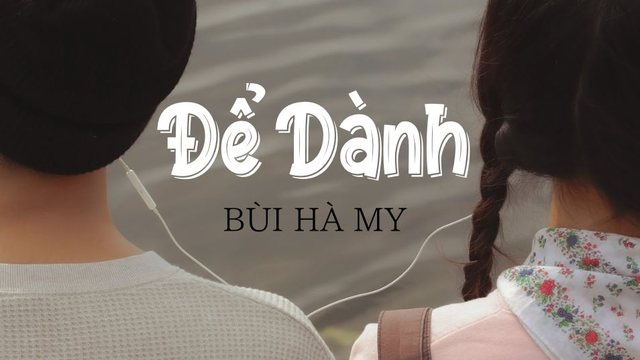 Để Dành - Bùi Hà My (Official Music Video)