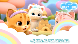 Ca khúc Mẹ không yêu chú mèo