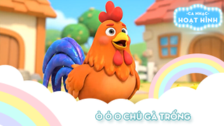 Ca khúc Ò ó o chú gà trống