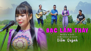 Bạc Lắm Thay | Diễm Quỳnh - Sáng Tác & Trình Bày