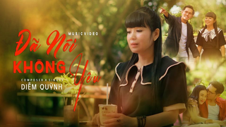 Đã Nói Không Yêu | Diễm Quỳnh - Sáng Tác & Trình Bày