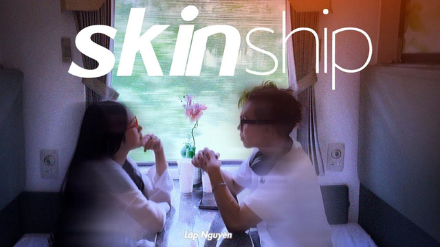 SKINSHIP - Lập Nguyên (StarboiZ) | Official MV