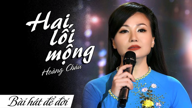 Hai Lối Mộng - Hoàng Châu