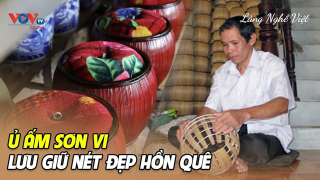 Ủ ấm Sơn Vi – Chạm vào hồn quê