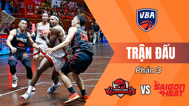 Trận đấu - Thang Long Warriors vs Saigon Heat - Giải bóng rổ VBA 2018 - Phần 3