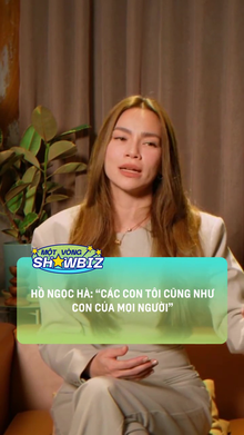 Hồ Ngọc Hà - 'Các con tôi cũng như con của mọi người'