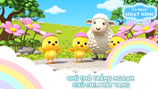 Liên khúc Chú thỏ trắng ngoan và Chú chim hát vang