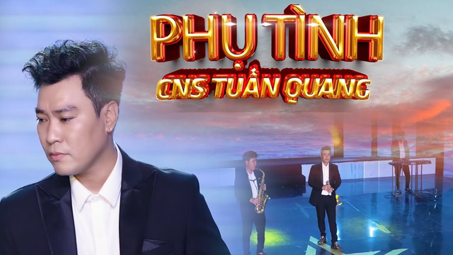Phụ Tình | Tuấn Quang