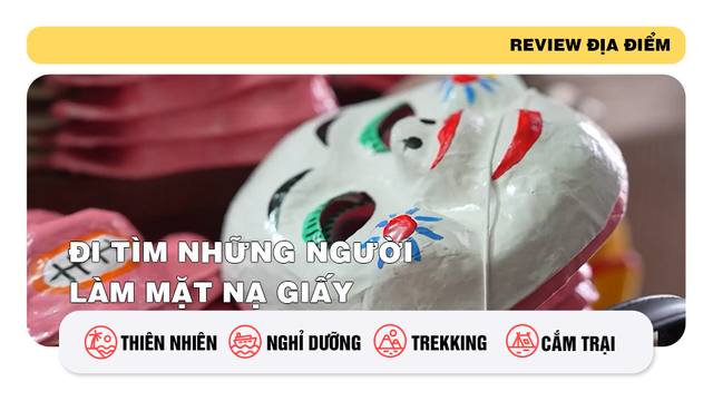 Đi tìm những người làm mặt nạ giấy