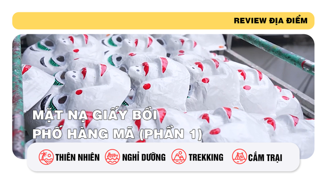 Mặt nạ giấy bồi phố Hàng Mã (phần 1)