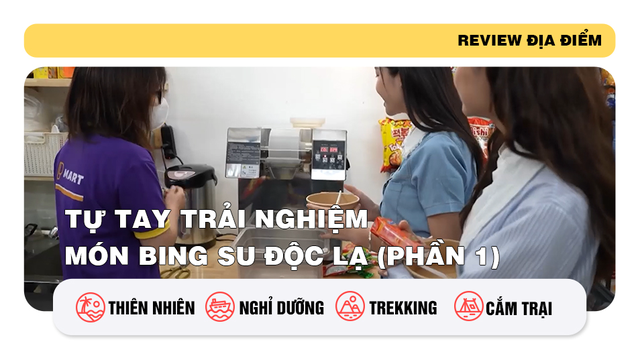 Tự tay trải nghiệm món bing su độc lạ (phần 1)