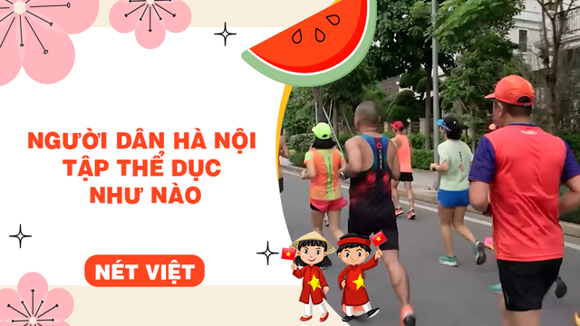 Người dân Hà Nội tập thể dục như nào