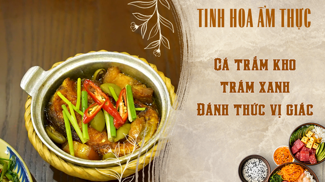 Cá trắm kho trám xanh - Đánh thức vị giác