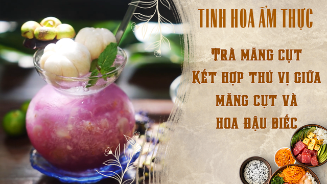 Trà măng cụt - Kết hợp thú vị giữa măng cụt và hoa đậu biếc