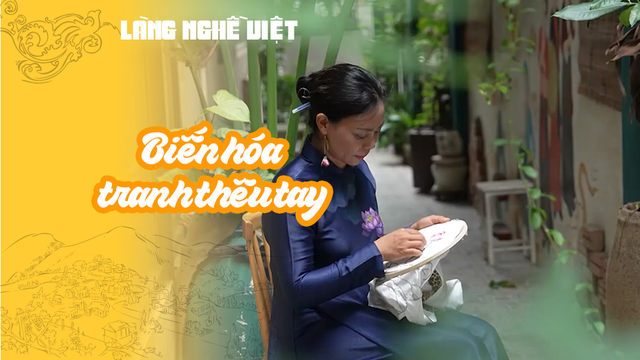 Biến hóa tranh thêu tay