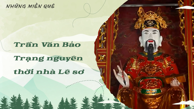 Trần Văn Bảo - Trạng nguyên thời nhà Lê sơ