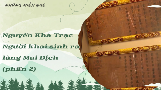 Nguyễn Khả Trạc – Người khai sinh ra làng Mai Dịch (phần 2)