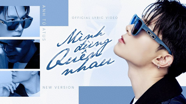 MÌNH ĐỪNG QUÊN NHAU (NEW VERSION) - Anh Tú Atus | Official Lyric Video