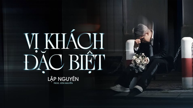 Vị Khách Đặc Biệt - Lập Nguyên