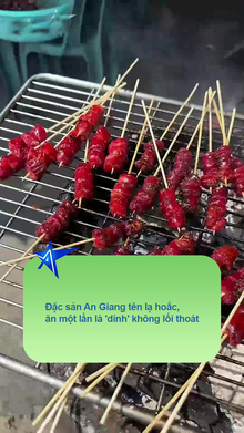 Đặc sản An Giang tên lạ hoắc, ăn một lần là 'dính' không lối thoát