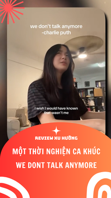 Một Thời Nghiện Ca Khúc We Dont Talk Anymore