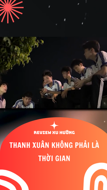 Thanh xuân không phải là thời gian