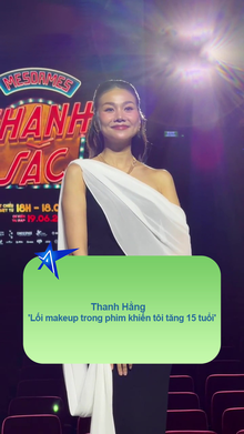 Thanh Hằng- 'Lối makeup trong phim khiến tôi tăng 15 tuổi'